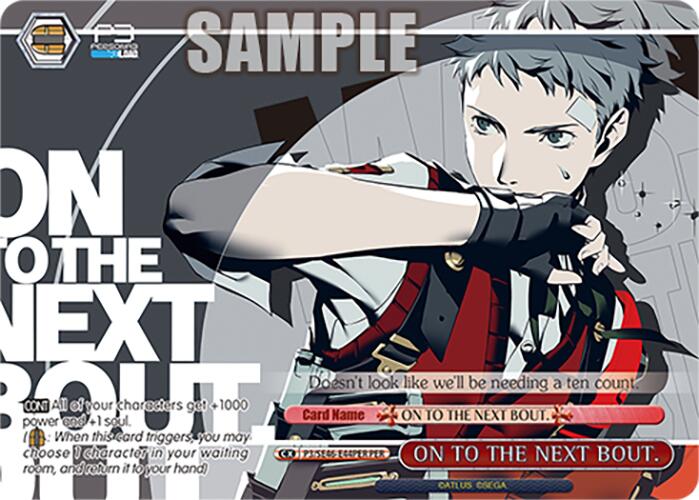 ON TO THE NEXT BOUT. (P3/SE46-E44PERPER) [Persona 3 Reload Premium Booster]