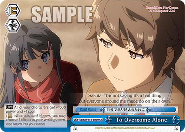 To Overcome Alone (SBY/W114-E099 CR) [Rascal Does Not Dream Series]