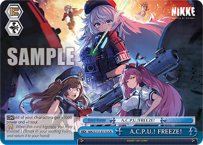 A.C.P.U.! FREEZE! (NIK/S117-E115 CR) [GODDESS OF VICTORY: NIKKE]