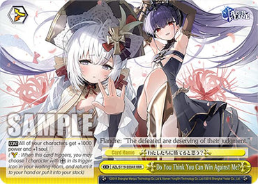 Do You Think You Can Win Against Me? (AZL/S119-E034R RRR) [Azur Lane Vol. 2]