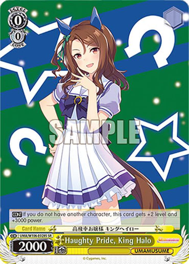 Haughty Pride, King Halo (UMA/W106-E028S) [Umamusume: Pretty Derby]