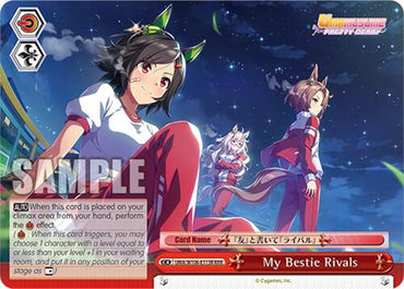 My Bestie Rivals (UMA/W106-E113R) [Umamusume: Pretty Derby]