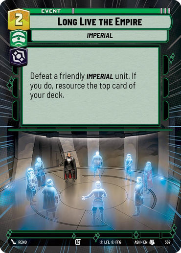 Long Live the Empire (367) (Hyperspace) (367) [Ashes of the Empire]