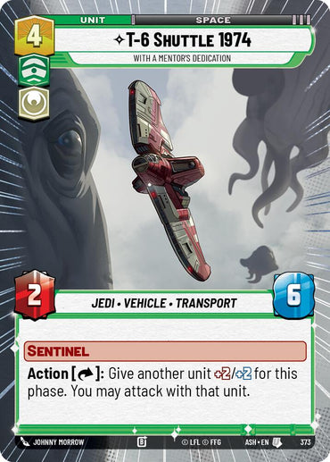 T-6 Shuttle 1974 - With a Mentor's Dedication (373) (Hyperspace) (373) [Ashes of the Empire]