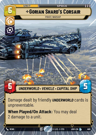 Gorian Shard's Corsair - Pirate Warship (460) (Hyperspace) (460) [Ashes of the Empire]