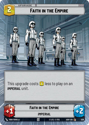 Faith in the Empire (526) (Hyperspace) (526) [Ashes of the Empire]