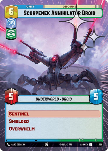 Scorpenek Annihilator Droid (531) (Hyperspace Foil) (531) [Ashes of the Empire]