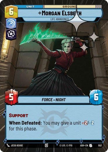 Morgan Elsbeth - Life Abandoned (552) (Hyperspace Foil) (552) [Ashes of the Empire]