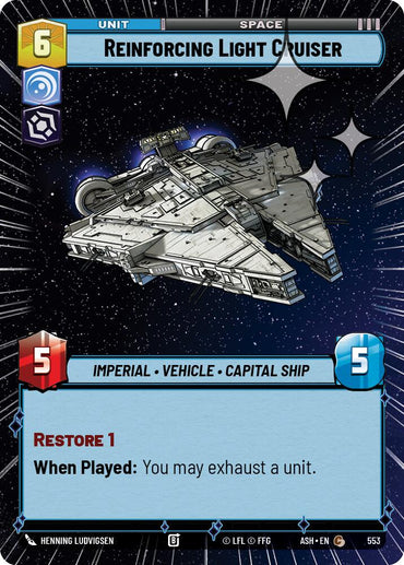Reinforcing Light Cruiser (553) (Hyperspace Foil) (553) [Ashes of the Empire]