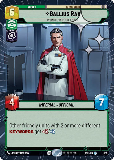 Gallius Rax - Counselor to the Empire (602) (Hyperspace Foil) (602) [Ashes of the Empire]
