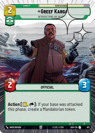 Greef Karga - Introductions are in Order (621) (Hyperspace Foil) (621) [Ashes of the Empire]
