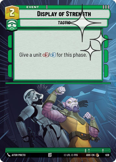 Display of Strength (638) (Hyperspace Foil) (638) [Ashes of the Empire]