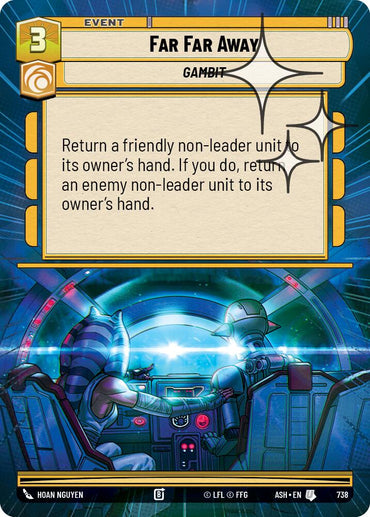 Far Far Away (738) (Hyperspace Foil) (738) [Ashes of the Empire]