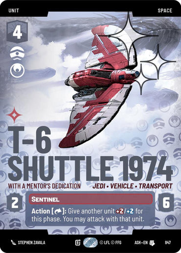 T-6 Shuttle 1974 - With a Mentor's Dedication (847) (Prestige Foil) (847) [Ashes of the Empire]