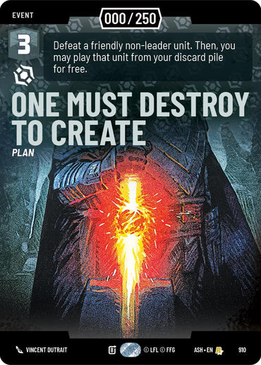 One Must Destroy to Create (910) (Serialized) (910) [Ashes of the Empire]