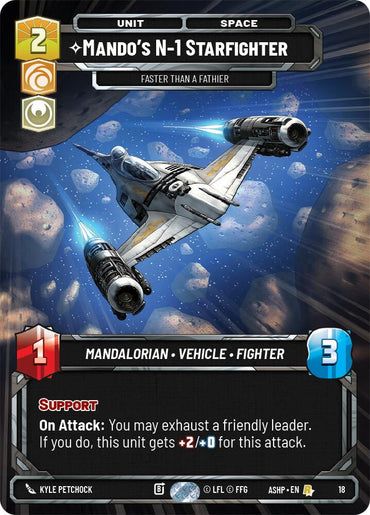Mando's N-1 Starfighter - Faster than a Fathier (18) (18) [Ashes of the Empire Weekly Play Promos]