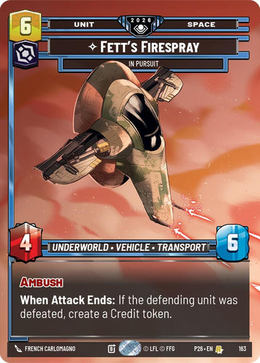 Fett's Firespray - In Pursuit (163) (Prize Wall) (Foil) (163) [Galactic Championship 2026]