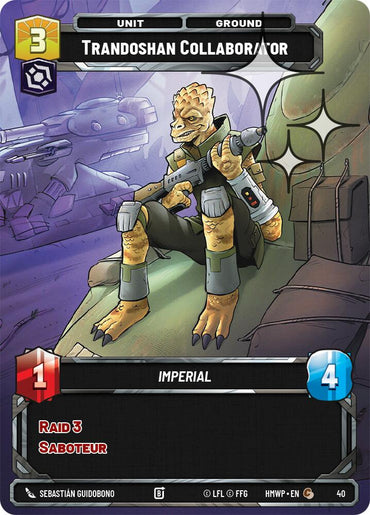Trandoshan Collaborator (40) (Foil) (40) [Homeworlds: Weekly Play]