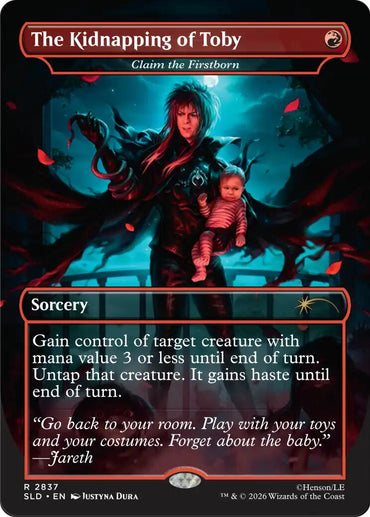 The Kidnapping of Toby - Claim the Firstborn [Secret Lair Drop Series]